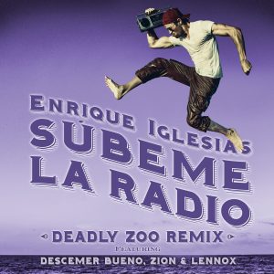 Enrique Iglesias – SUBEME LA RADIO (Deadly Zoo Remix)【44.1kHz／16bit】西班牙区-OppsUpro音乐帝国