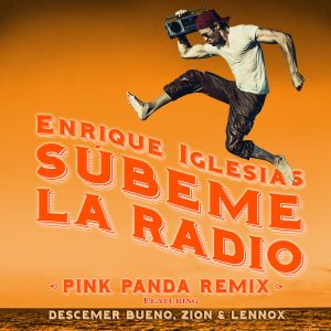 Enrique Iglesias – SUBEME LA RADIO (Pink Panda Remix)【44.1kHz／16bit】西班牙区-OppsUpro音乐帝国