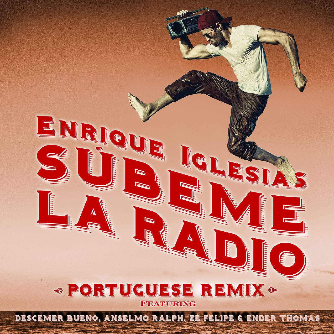Enrique Iglesias – SUBEME LA RADIO PORTUGUESE REMIX【44.1kHz／16bit】西班牙区-OppsUpro音乐帝国