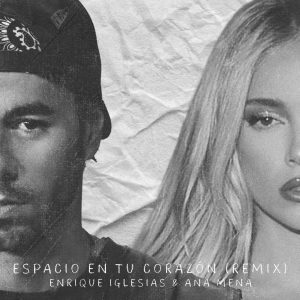 Enrique Iglesias – Espacio en Tu Corazón (Remix)【44.1kHz／24bit】美国区-OppsUpro音乐帝国