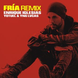 Enrique Iglesias – Fría (Remix)【44.1kHz／24bit】美国区-OppsUpro音乐帝国