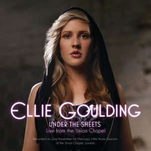 Ellie Goulding – Under The Sheets (Live From The Union Chapel)【44.1kHz／16bit】爱尔兰区-OppsUpro音乐帝国