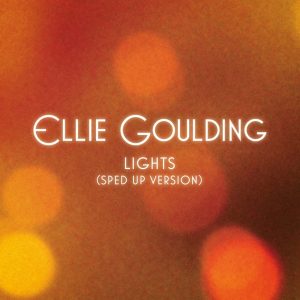 Ellie Goulding – Lights (Sped Up Version)【44.1kHz／16bit】爱尔兰区-OppsUpro音乐帝国