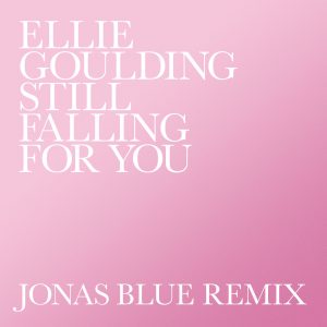 Ellie Goulding – Still Falling For You (Jonas Blue Remix)【44.1kHz／16bit】爱尔兰区-OppsUpro音乐帝国