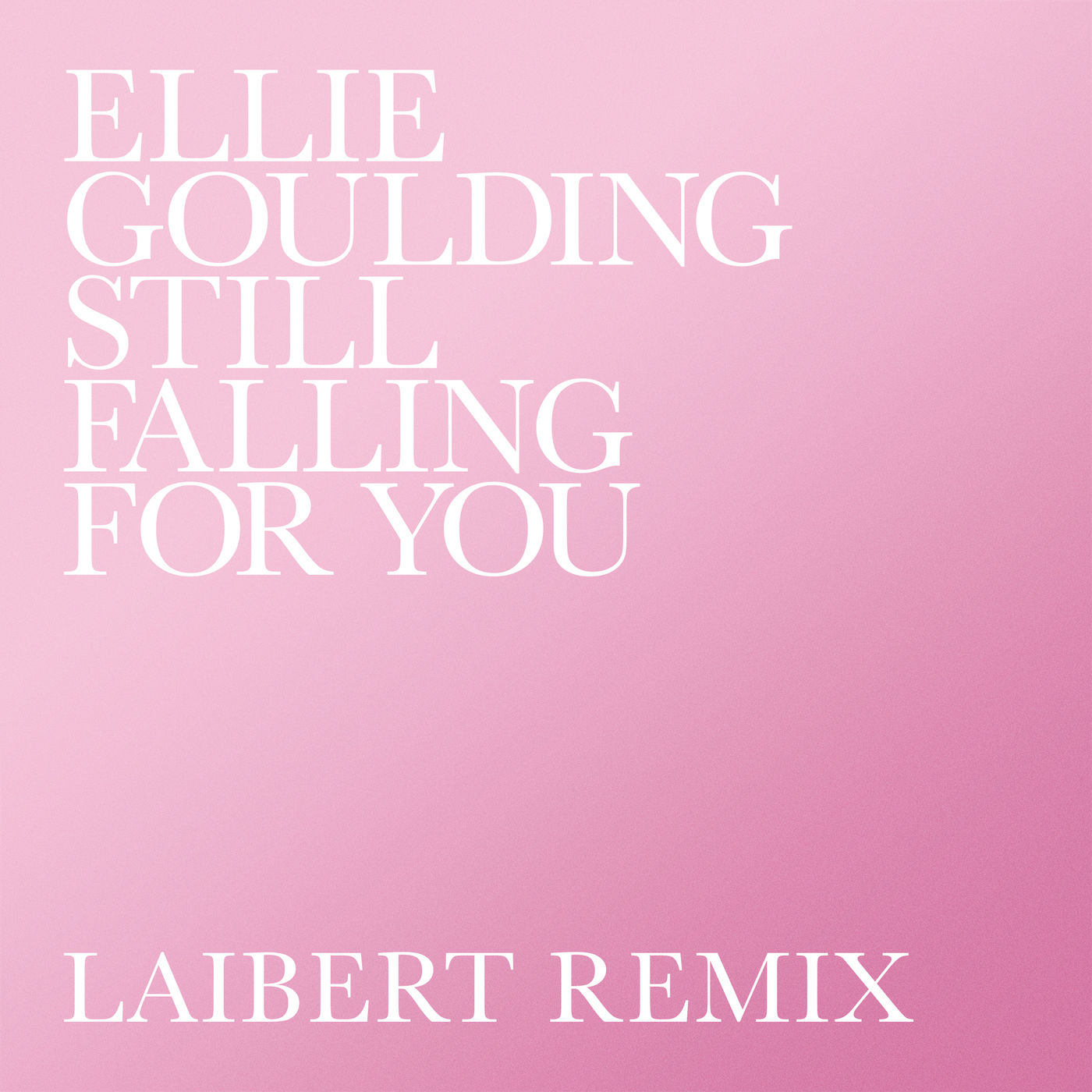 Ellie Goulding – Still Falling For You (Laibert Remix)【44.1kHz／16bit】爱尔兰区-OppsUpro音乐帝国