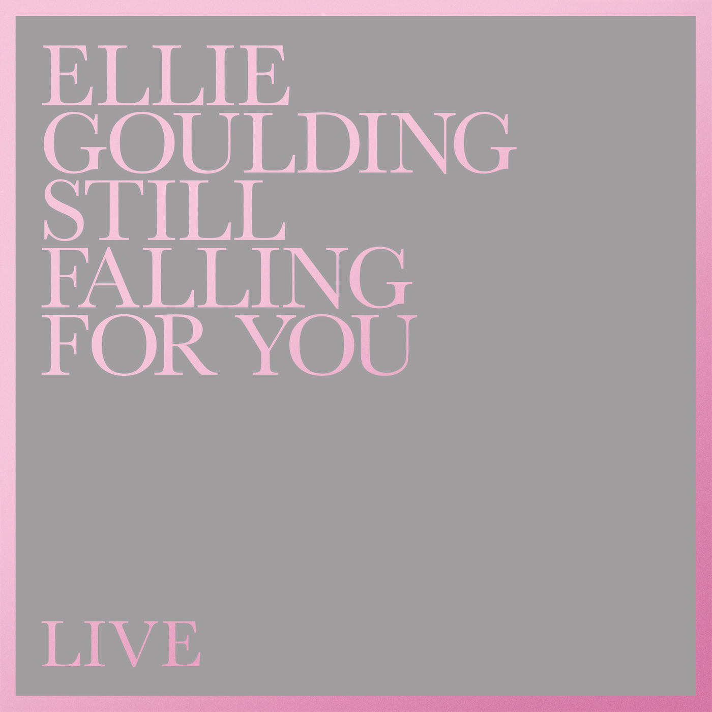 Ellie Goulding – Still Falling For You (Live)【44.1kHz／16bit】爱尔兰区-OppsUpro音乐帝国