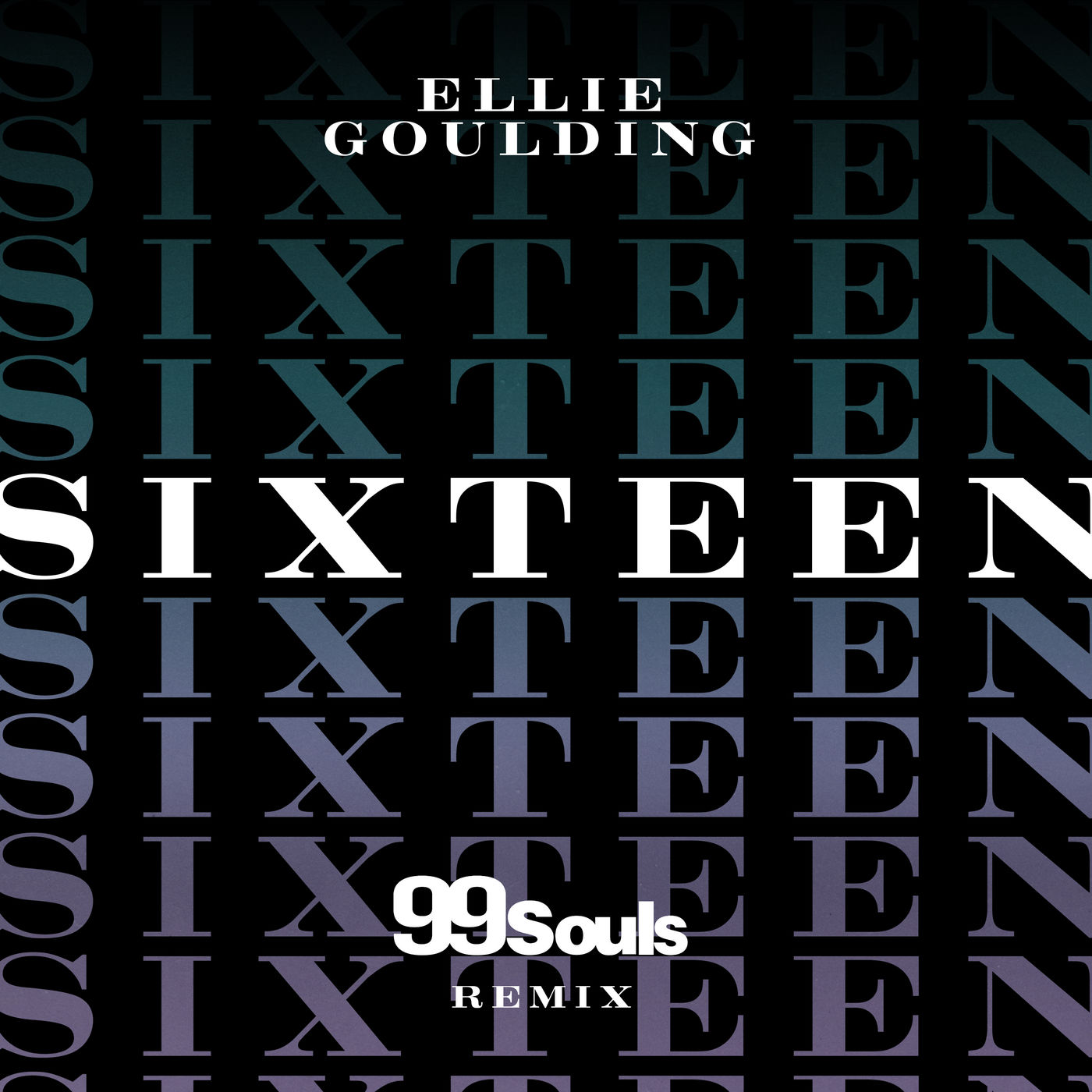 Ellie Goulding – Sixteen (99 Souls Remix)【44.1kHz／16bit】爱尔兰区-OppsUpro音乐帝国