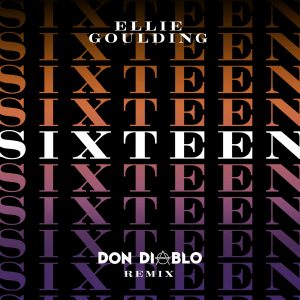 Ellie Goulding – Sixteen (Don Diablo Remix)【44.1kHz／16bit】爱尔兰区-OppsUpro音乐帝国