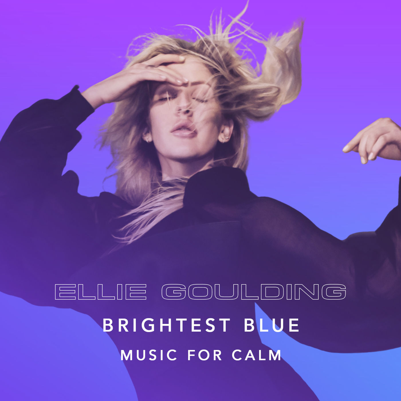 Ellie Goulding – Brightest Blue – Music For Calm【44.1kHz／16bit】爱尔兰区-OppsUpro音乐帝国