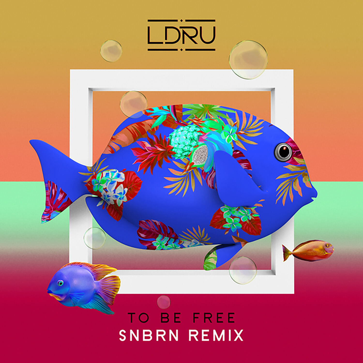 L D R U – To Be Free (SNBRN Remix)【44.1kHz／16bit】爱尔兰区-OppsUpro音乐帝国