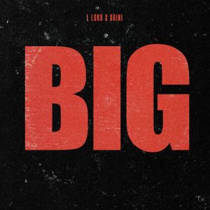 L Loko – BIG【44.1kHz／24bit】法国区-OppsUpro音乐帝国