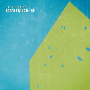 L D V Project – Gonna Fly Now – EP【44.1kHz／24bit】英国区-OppsUpro音乐帝国