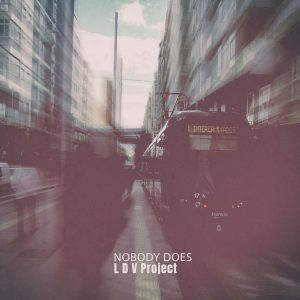 L D V Project – Nobody Does【44.1kHz／24bit】英国区-OppsUpro音乐帝国
