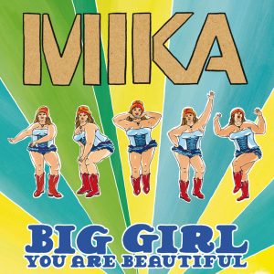 MIKA – Big Girl (You Are Beautiful)【44.1kHz／16bit】法国区-OppsUpro音乐帝国
