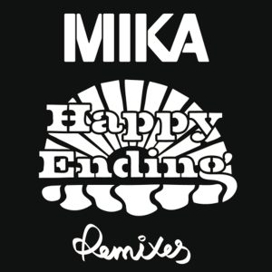 MIKA – Happy Ending (Remixes)【44.1kHz／16bit】法国区-OppsUpro音乐帝国