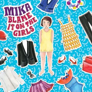 MIKA – Blame It On The Girls【44.1kHz／16bit】法国区-OppsUpro音乐帝国