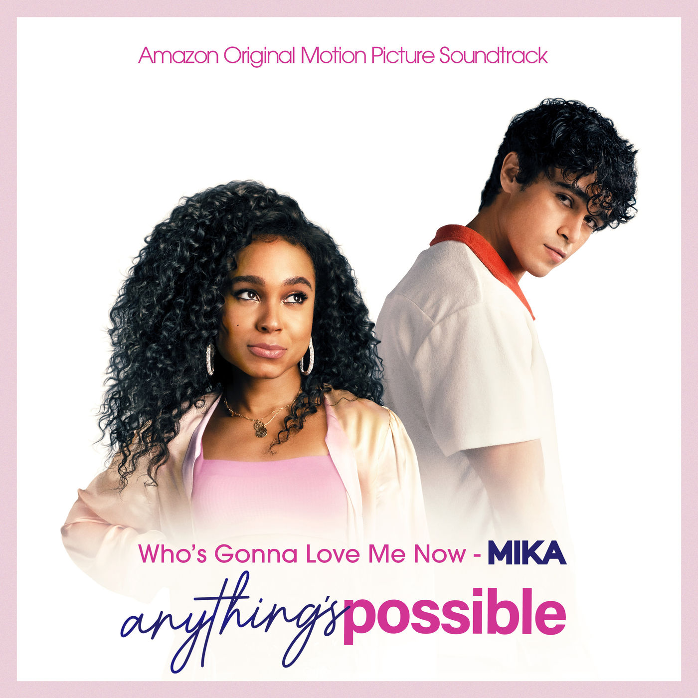MIKA – Who’s Gonna Love Me Now (From Anything＇s Possible (Motion Picture Soundtrack))【44.1kHz／16bit】法国区-OppsUpro音乐帝国