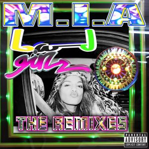 M.I.A. – Bad Girls (The Remixes)Ⓔ【44.1kHz／16bit】法国区-OppsUpro音乐帝国