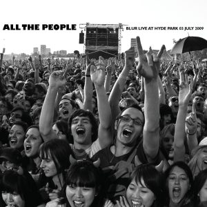 Blur – All the People… Blur Live at Hyde Park 03／07／2009 (Live in Hyde Park, London 3／7／09)【44.1kHz／16bit】美国区-OppsUpro音乐帝国