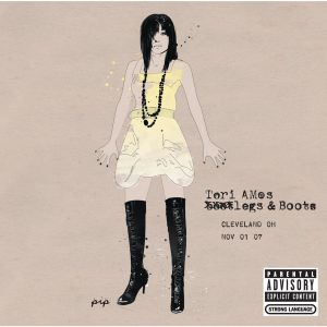 Tori Amos – Legs and Boots： Cleveland, OH – November 1, 2007 (Live In Cleveland 11／1／07)Ⓔ【44.1kHz／16bit】爱尔兰区-OppsUpro音乐帝国