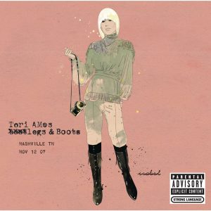 Tori Amos – Legs and Boots： Nashville, TN – November 12, 2007 (Live In Nashville 11／12／07)Ⓔ【44.1kHz／16bit】爱尔兰区-OppsUpro音乐帝国