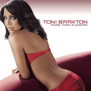 Toni Braxton – More Than A Woman【44.1kHz／16bit】法国区-OppsUpro音乐帝国