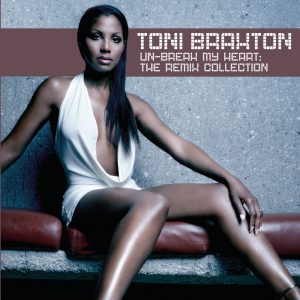 Toni Braxton – Un-Break My Heart： The Remix Collection【44.1kHz／16bit】法国区-OppsUpro音乐帝国