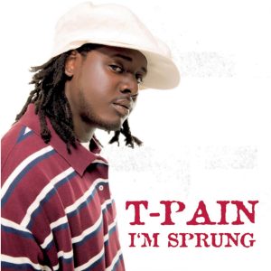 T-Pain – I＇m Sprung【44.1kHz／16bit】0828767364827荷兰区-OppsUpro音乐帝国