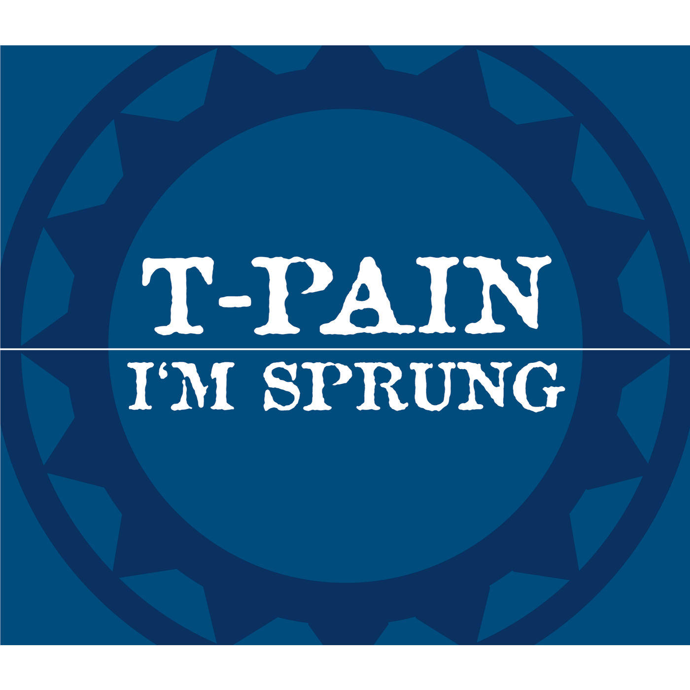 T-Pain – I＇m Sprung【44.1kHz／16bit】荷兰区-OppsUpro音乐帝国