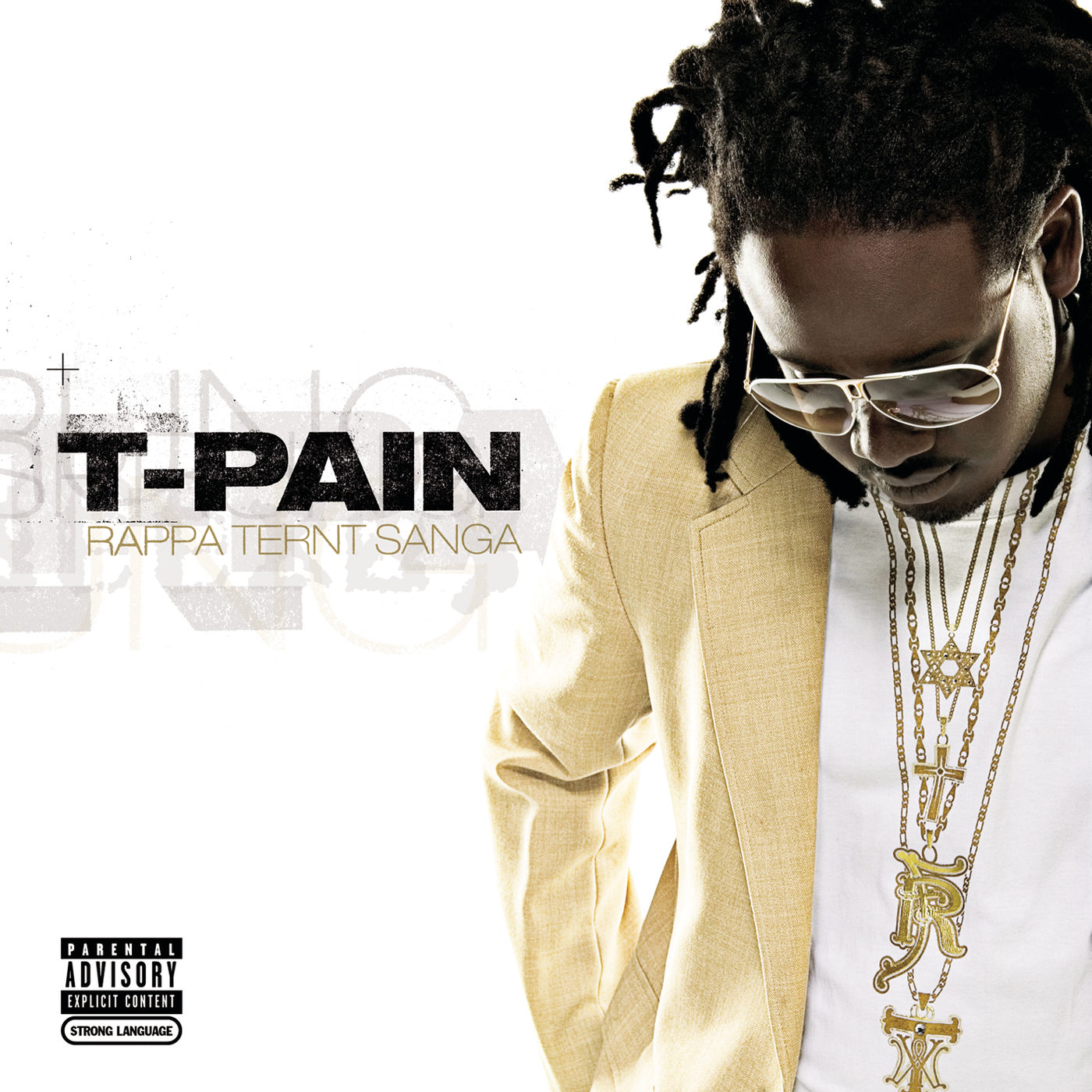 T-Pain – Rappa Ternt Sanga (Expanded Edition)Ⓔ【44.1kHz／16bit】荷兰区-OppsUpro音乐帝国