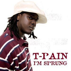 T-Pain – I＇m Sprung【44.1kHz／16bit】0828767868721荷兰区-OppsUpro音乐帝国