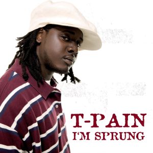T-Pain – I＇m Sprung【44.1kHz／16bit】荷兰区-OppsUpro音乐帝国