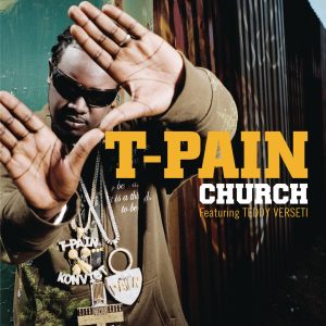 T-Pain – Church (The Bimbo Jones Radio)【44.1kHz／16bit】荷兰区-OppsUpro音乐帝国