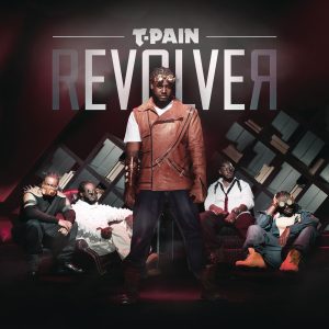 T-Pain – Revolver (Expanded Edition)【44.1kHz／16bit】荷兰区-OppsUpro音乐帝国