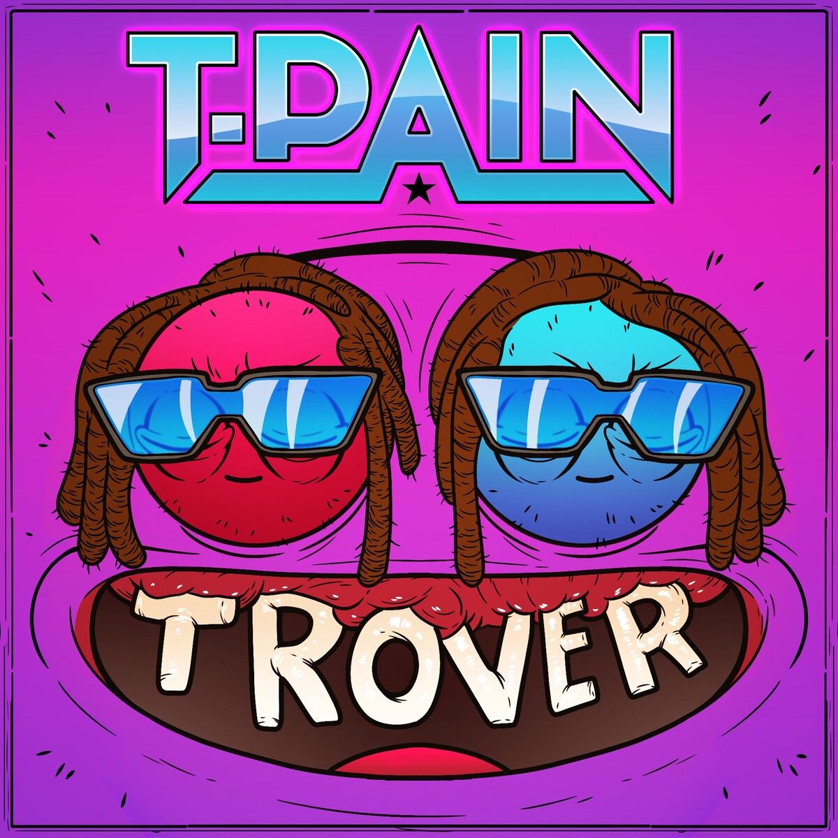 T-Pain – Trover Saves the UniverseⒺ【44.1kHz／16bit】荷兰区-OppsUpro音乐帝国