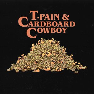 T-Pain – Nooks Bells (feat. Cardboard Cowboy ＆ Jayteehazard )【44.1kHz／16bit】荷兰区-OppsUpro音乐帝国
