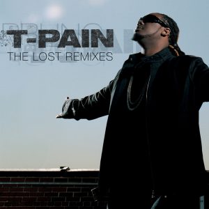 T-Pain – The Lost RemixesⒺ【44.1kHz／16bit】荷兰区-OppsUpro音乐帝国