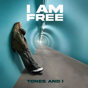 Tones and I – I Am Free【48kHz／24bit】法国区-OppsUpro音乐帝国