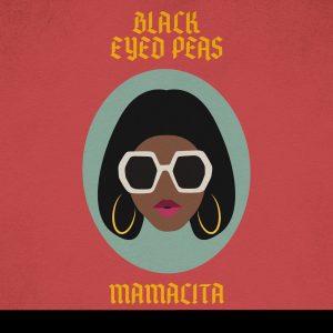 The Black Eyed Peas – MAMACITAⒺ【44.1kHz／16bit】法国区-OppsUpro音乐帝国