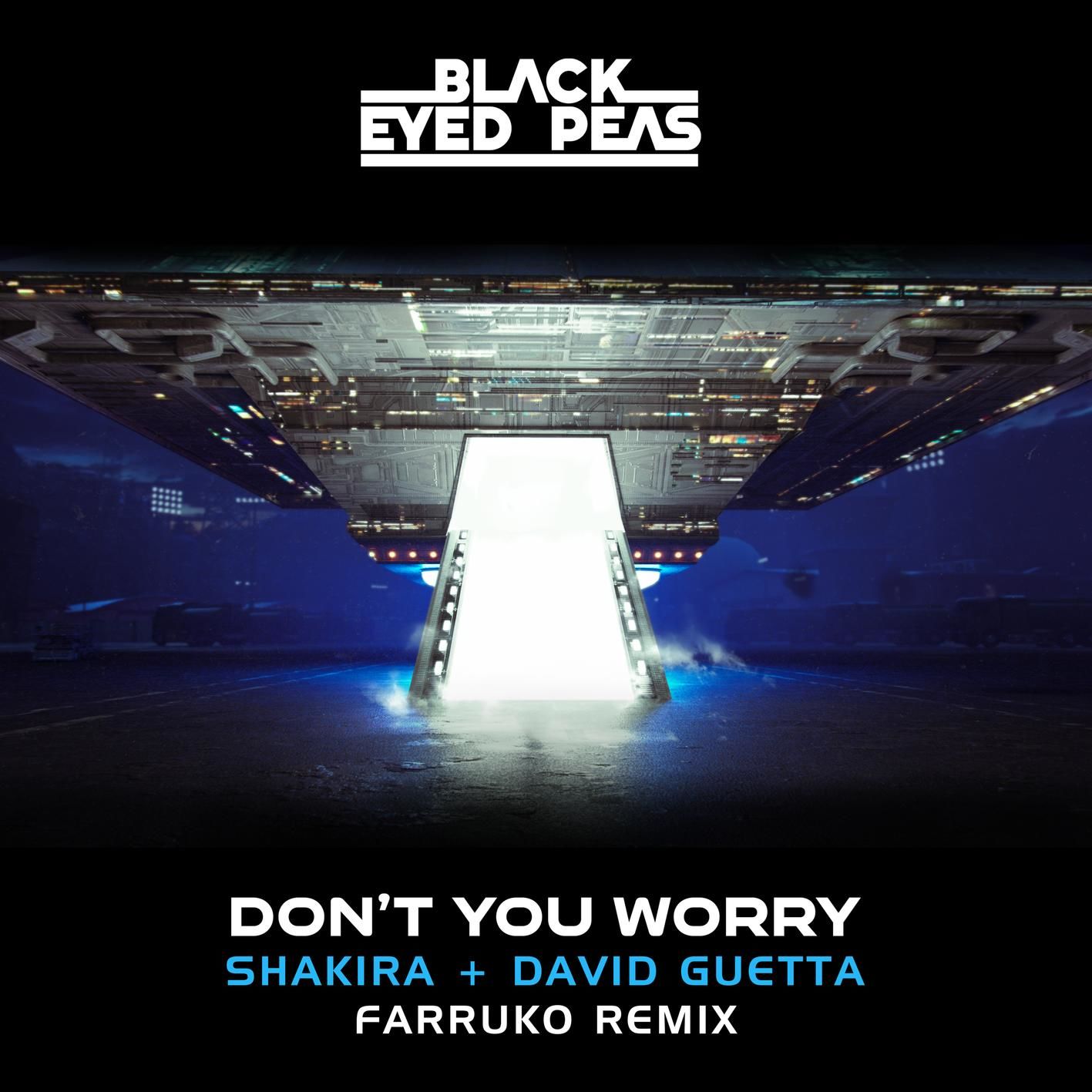 The Black Eyed Peas – DON＇T YOU WORRY (Farruko Remix)【44.1kHz／24bit】德国区-OppsUpro音乐帝国
