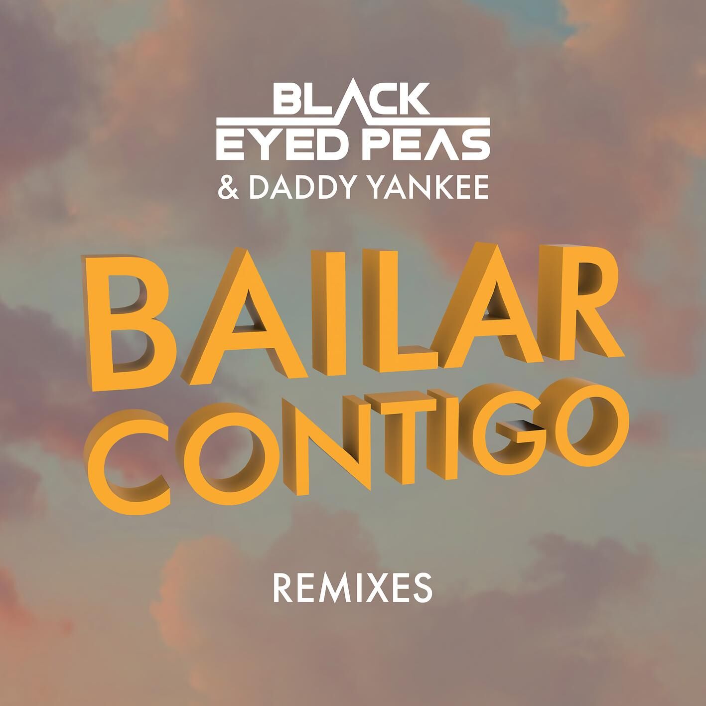The Black Eyed Peas – BAILAR CONTIGO (REMIXES)Ⓔ【44.1kHz／24bit】德国区-OppsUpro音乐帝国