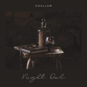 Challem – Night Owl-OppsUpro音乐帝国
