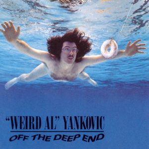 ＂Weird Al＂ Yankovic – Off The Deep End (Remastered)【FLAC 192】-OppsUpro音乐帝国
