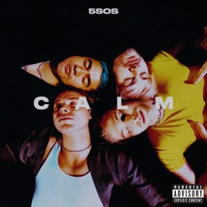 5 Seconds of Summer – CALM【FLAC 44.1】-OppsUpro音乐帝国