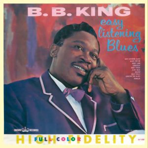 B.B. King – Easy Listening Blues【44.1kHz／16bit】爱尔兰区-OppsUpro音乐帝国