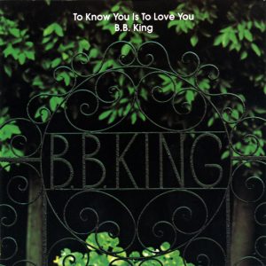 B.B. King – To Know You Is To Love You【96kHz／24bit】爱尔兰区-OppsUpro音乐帝国