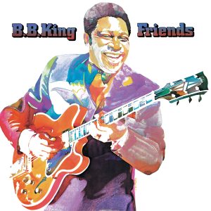 B.B. King – Friends【44.1kHz／16bit】爱尔兰区-OppsUpro音乐帝国