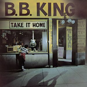 B.B. King – Take It Home【96kHz／24bit】爱尔兰区-OppsUpro音乐帝国