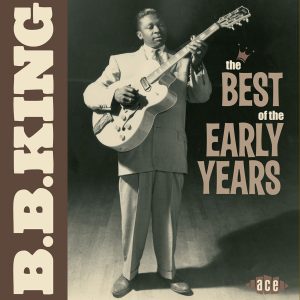 B.B. King – The Best of the Early Years【44.1kHz／16bit】爱尔兰区-OppsUpro音乐帝国