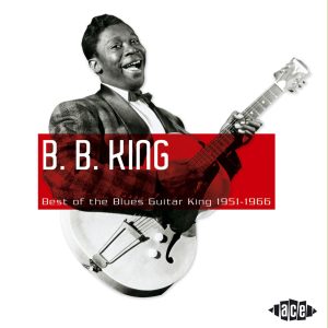 B.B. King – Best of the Blues Guitar King 1951-1966【44.1kHz／16bit】爱尔兰区-OppsUpro音乐帝国